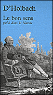 Le bon sens&nbsp;-&nbsp;Paul Henry Thiry D'Holbach