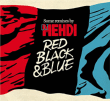 DJ Mehdi&nbsp;-&nbsp;Red black & blue