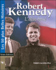 Robert Kennedy&nbsp;-&nbsp;Frédéric Lecomte-Dieu
