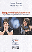 En quête d'adolescence&nbsp;-&nbsp;Claude Griscelli