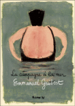 La campagne à la mer&nbsp;-&nbsp;Emmanuel Guibert