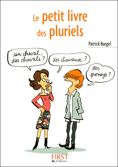 Le petit livre des pluriels&nbsp;-&nbsp;Patrick Burgel