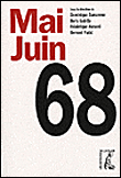 Mai-Juin 68&nbsp;-&nbsp;Dominique Damamme, Bernard Pudal, Boris Gobille, Frédérique Matonti
