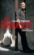 Né quelque part&nbsp;-&nbsp;Maxime Le Forestier, Sophie Delassein