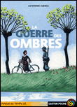 La guerre des ombres&nbsp;-&nbsp;Catherine Cuenca