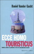 Ecce homo touristicus&nbsp;-&nbsp;Daniel Vander Gucht