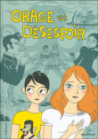 Orage et d�sespoir