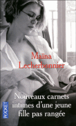Nouveaux carnets intimes d'une jeune fille pas rangée&nbsp;-&nbsp;Maïna Lecherbonnier