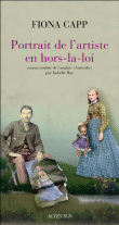 Portrait de l'artiste en hors-la-loi&nbsp;-&nbsp;Fiona Capp