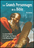 Le petit livre des grands personnages de la Bible&nbsp;-&nbsp;Eric Denimal