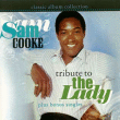 Sam Cooke&nbsp;-&nbsp;Tribute to the lady