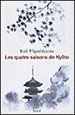 Les quatre saisons de Kyoto&nbsp;-&nbsp;K. Higashiyama