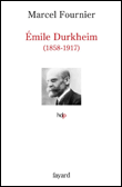 Emile Durkheim 1858-1917&nbsp;-&nbsp;Marcel Fournier