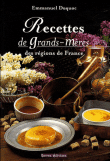 Recettes de grands-mères des régions de Fgrance&nbsp;-&nbsp;Emmanuel Duquoc