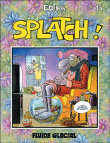 Splatch !&nbsp;-&nbsp;Edika