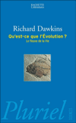 Qu'est-ce que l'évolution ?&nbsp;-&nbsp;Richard Dawkins