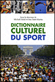 Dictionnaire du sport et de la culture sportive