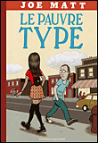 Le pauvre type&nbsp;-&nbsp;Matt