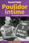 Poulidor intime&nbsp;-&nbsp;Raymond Poulidor, Jean-Paul Brouchon