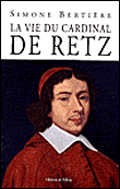 Vie du cardinal de retz&nbsp;-&nbsp;S. Bertiere