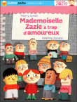 Mademoiselle Zazie a trop d'amoureux&nbsp;-&nbsp;Thierry Lenain