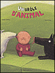 Un drole d'animal&nbsp;-&nbsp;Emily Jenkins, Pierre Pratt