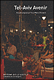 Tel-Aviv avenir&nbsp;-&nbsp;Roselyne Pinhas-Delpuech