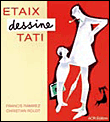 Etaix dessine Tati&nbsp;-&nbsp;Francis Ramirez, Christian Rolot