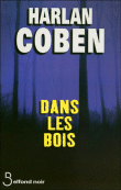 Dans les bois&nbsp;-&nbsp;Harlan Coben