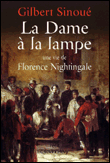 La dame à la lampe&nbsp;-&nbsp;Gilbert Sinoué