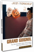 Grand Guignol - Collection Les Films de ma vie&nbsp;-&nbsp;Jean Marboeuf