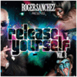 Roger Sanchez&nbsp;-&nbsp;Release yourself volume 8