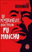 Le mystérieux docteur Fu Manchu&nbsp;-&nbsp;Sax Rohmer