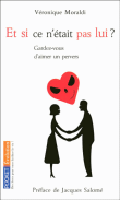 Et si ce n'était pas lui ?&nbsp;-&nbsp;Véronique Moraldi
