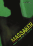 Massaker - Sabra et Chatila par ses bourreaux
