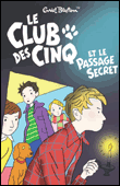 Le club des Cinq et le passage secret