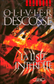 La liste interdite&nbsp;-&nbsp;Olivier Descosse