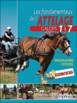 Les fondamentaux de l'attelage galops 1 a 7