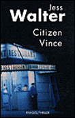 Citizen Vince&nbsp;-&nbsp;Jess Walter