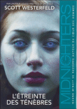 Midnighters, T2&nbsp;-&nbsp;Scott Westerfeld