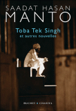 Toba Tek Singh et autres nouvelles&nbsp;-&nbsp;Saadat Hassan Manto