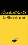 Le miroir du mort&nbsp;-&nbsp;Agatha Christie