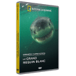 National Geographic&nbsp;-&nbsp;Grands carnivores - Le grand requin blanc