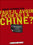 Faut-il avoir peur de la Chine?&nbsp;-&nbsp;Boris Cambreleng