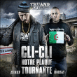 Truand 2 La Galere&nbsp;-&nbsp;Cli cli notre plaque tournante