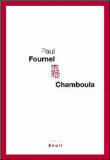 Chamboula&nbsp;-&nbsp;Paul Fournel
