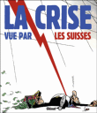La crise vue par les Suisses&nbsp;-&nbsp;Collectif