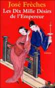 Les Dix Mille Désirs de l'Empereur