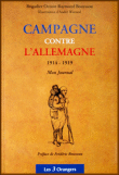Campagne contre l'Allemagne, 1914-1919 : mon journal de guerre&nbsp;-&nbsp;O. Bouyssou