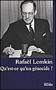 Qu'est ce qu'un génocide&nbsp;-&nbsp;R. Lemkin